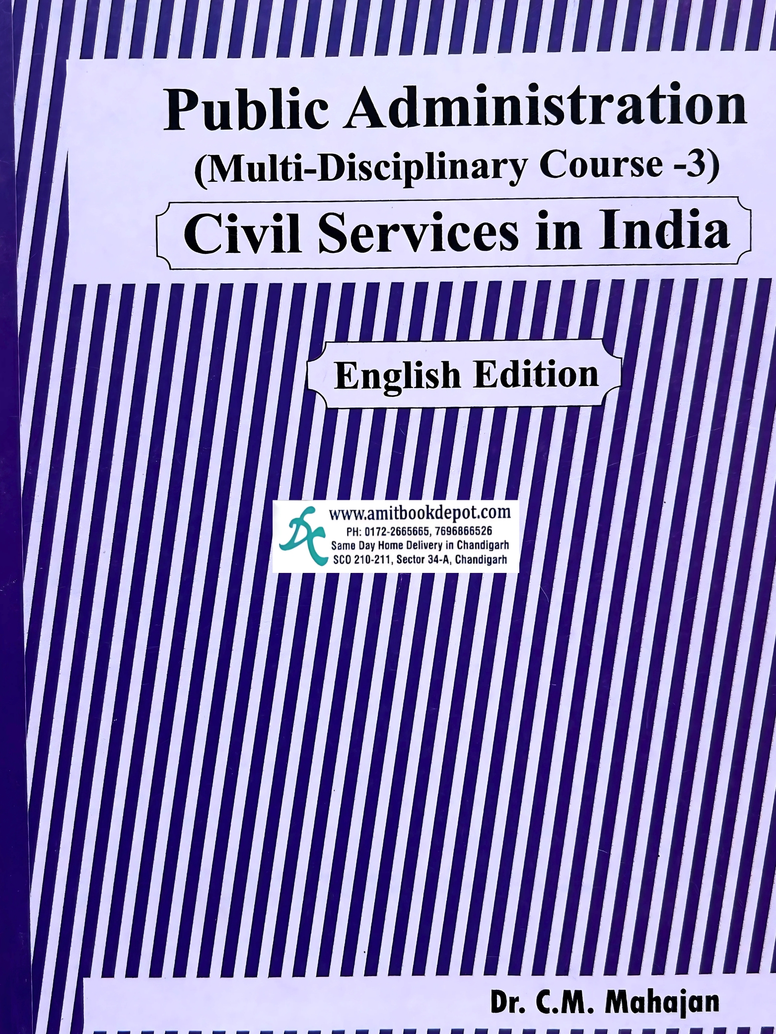PUBLIC ADMINISTRATION MDC - 3 CIVIL SERVICES IN INDIA