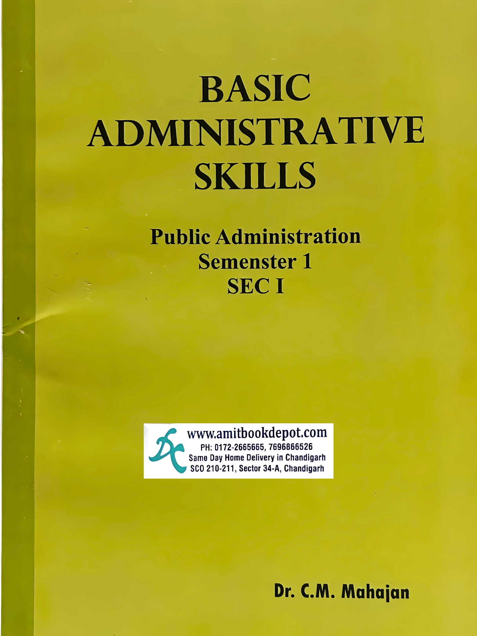 BASIC ADMINISTRATIVE SKILLS B.A SEMESTER-1 PU