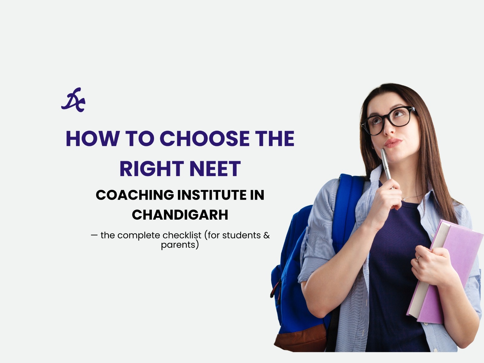 How to Choose the Right NEET Coaching Institute in Chandigarh — the complete checklist (for students & parents)