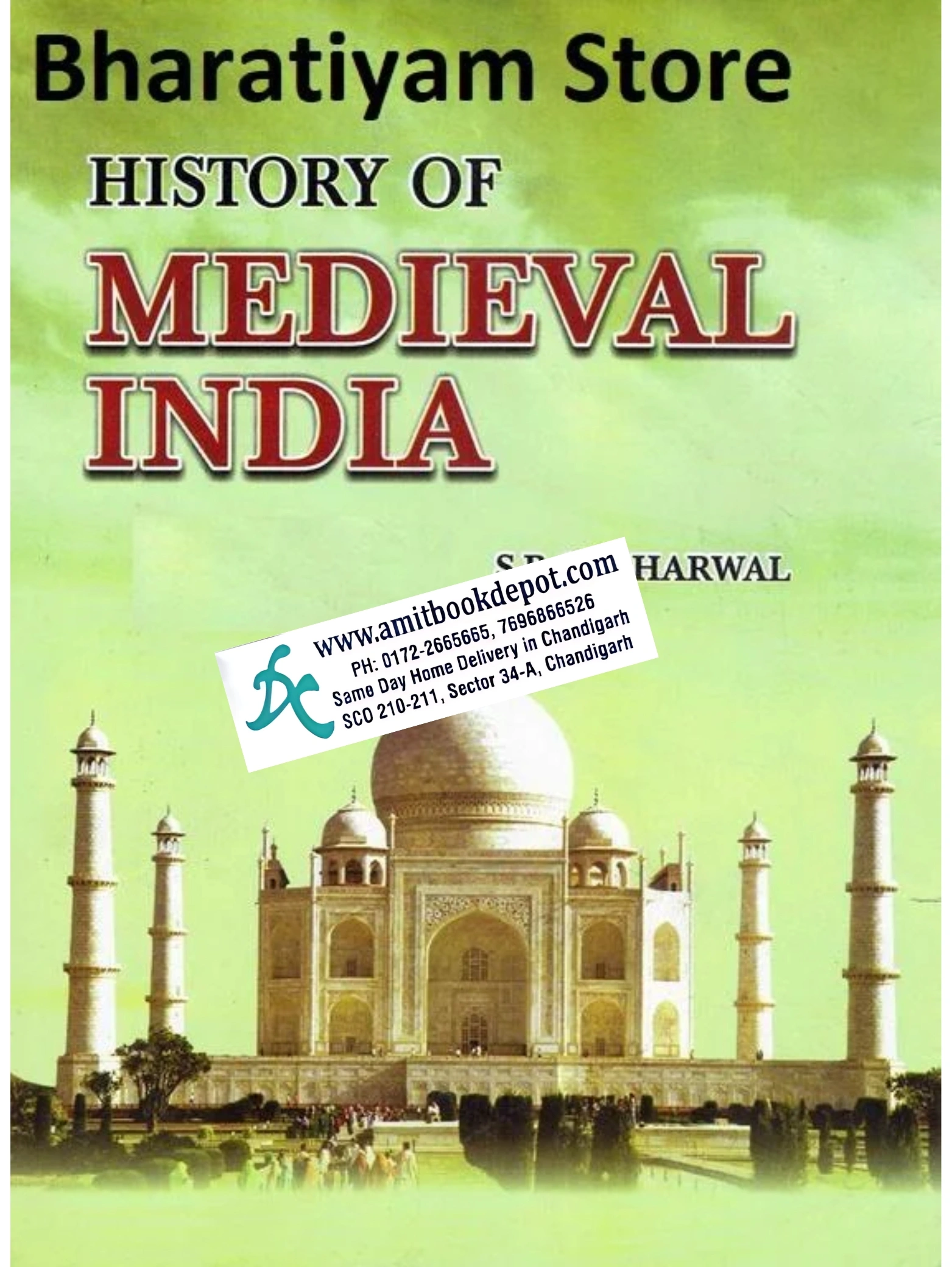 History of Medieval India from 1000 AD to 1750 AD BA 2nd Semester of GND Univeristy, Punjabi Univeristy and Panjab University Chandigarh (English Edition)