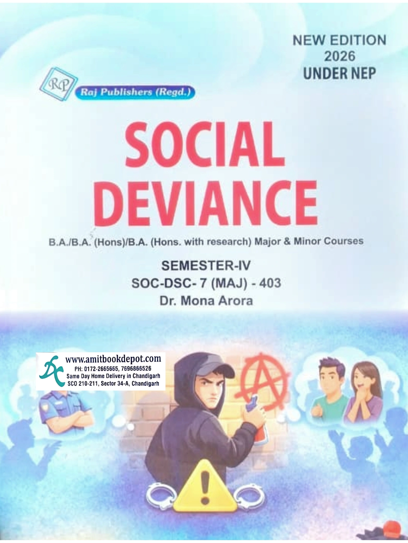 Raj Social Deviance For B.A/B.A.(Hons) 4th Semester of Panjab University Chandigarh
