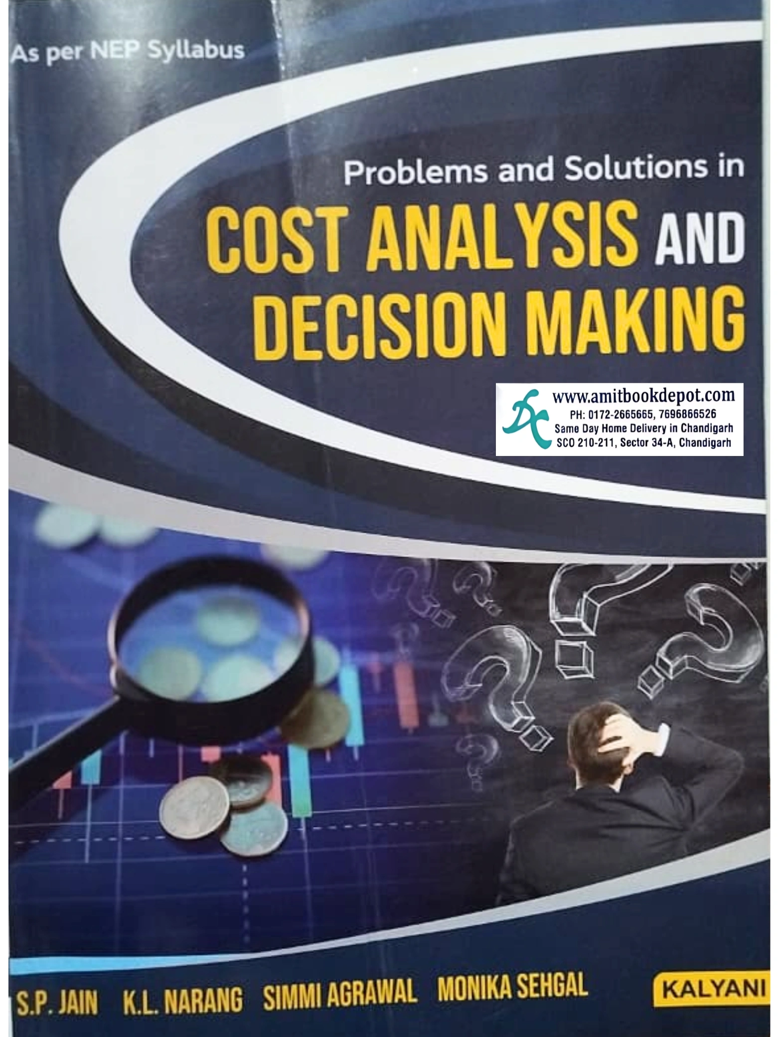 Problems and Solutions in Cost Analysis and Decision Making For BBA 4th Semester Panjab University Chandigarh
