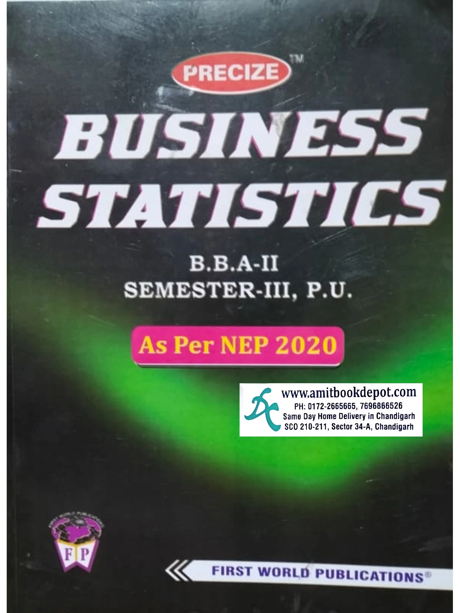 Precize Business Statistics For BBA 3rd Semester Panjab University Chandigarh