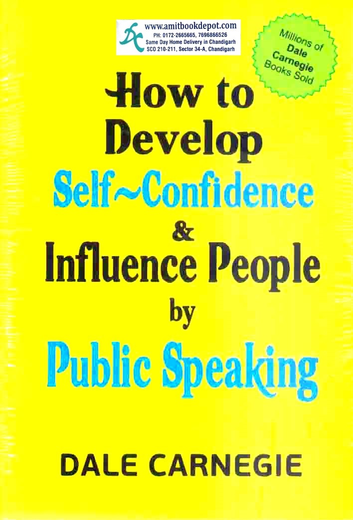 How To Develop Self Confidence and Influence People By Public Speaking