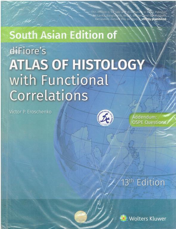 Wolters Difiores Atlas of Histology With Functional Correlations