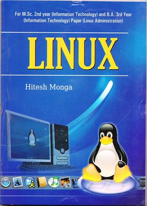 Linux For MSc 2nd Year (Information Technology) And BA 3rd Year (Information Technology) Paper (Linux Administration) (OLD)