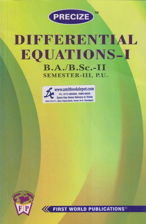 Precize Differential Equations 1 for BA and BSc 3rd Semester PU Chandigarh