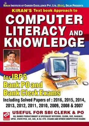 Computer Literacy and Knowledge for IBPS Bank PO and Bank Clerk Exams Including Solved Papers (NEW)