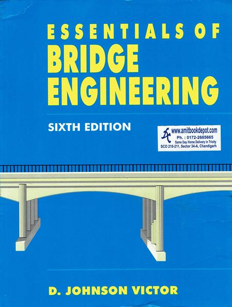 Essentials of Bridge Engineering 6th Edition