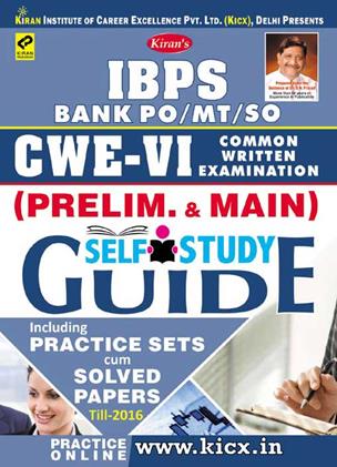 IBPS Bank PO, MT, SP CWE 6 Preliminary & Main Self Study Guide (NEW)