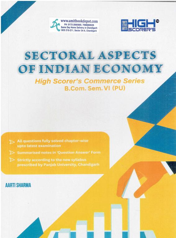 High Scorer Sectoral Aspects of Indian Economy BCom 6th Semester PU Chandigarh