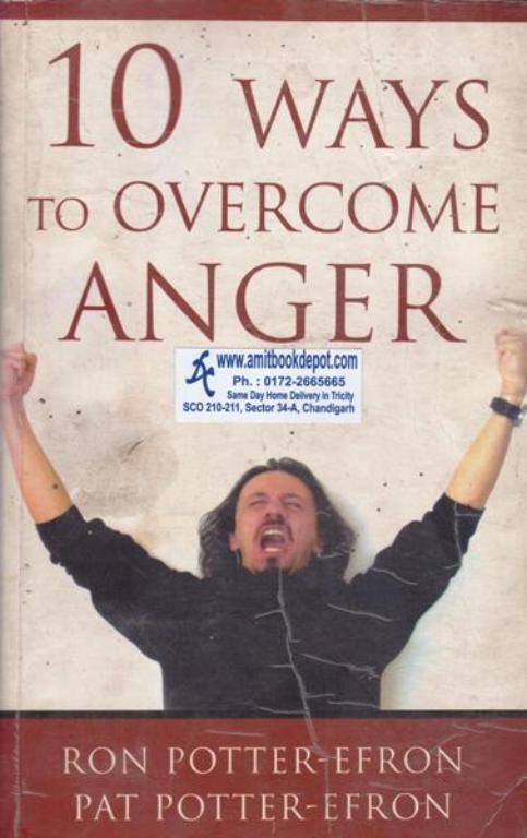 10 Ways To Overcome Anger (OLD)