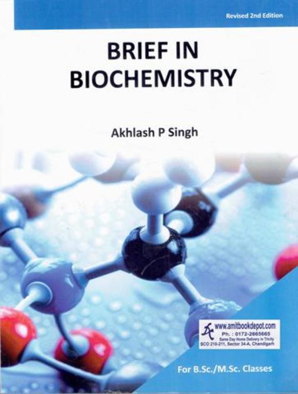 Brief in Biochemistry For BSC and MSC