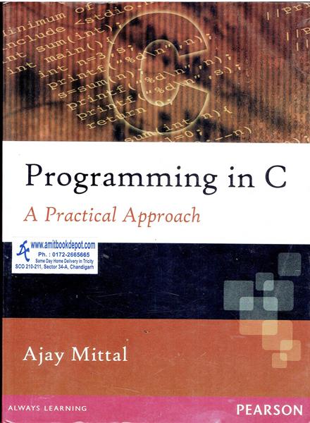 Programming In C A Practical Approach