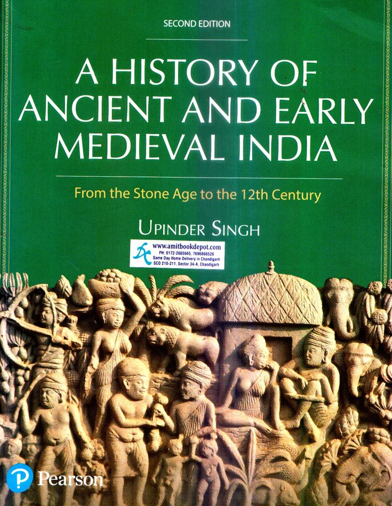 A History of Ancient and Early Medieval India from the Stone Age to the 12th Century