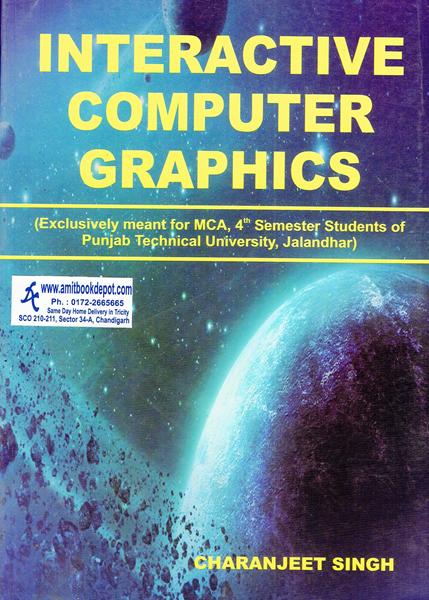 Interactive Computer Graphics for MCA 4th Sem PTU (New)