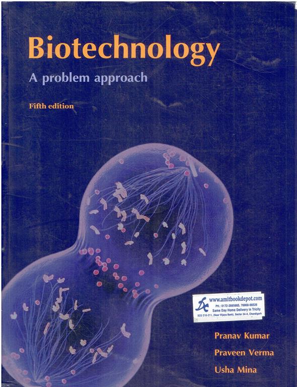 Biotechnology A Problem Approach