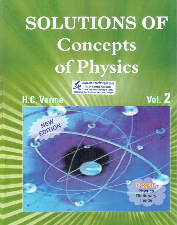 Solutions of Concepts of Physics Vol 2