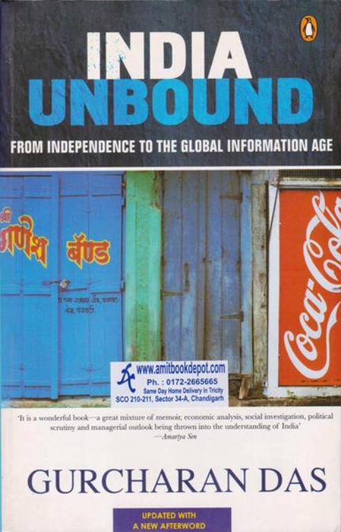 India Unbound From Independence to The Global Information Age