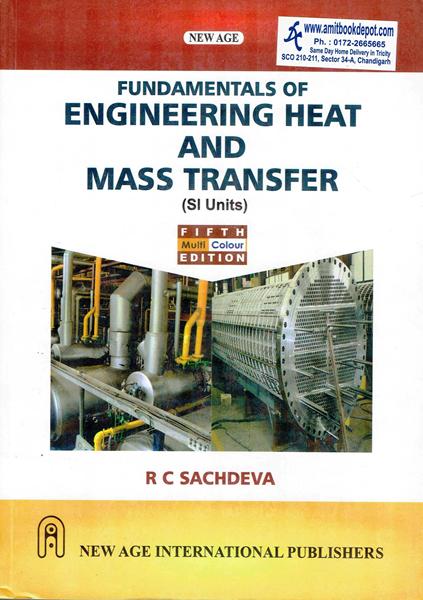 Fundamentals of Engineering Heat And Mass Transfer 5th Edition (NEW)