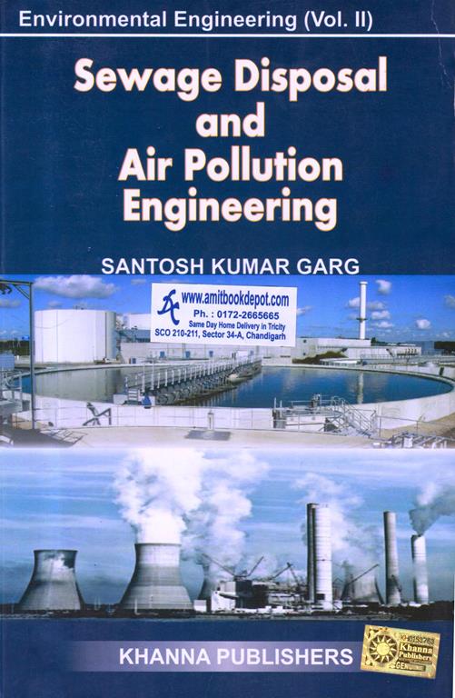 Environmental Engineering Vol 2 Sewage Disposal And Air Pollution Engineering