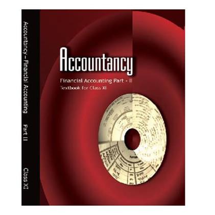 NCERT Accountancy Financial Accounting Part 2 Textbook For Class 11th