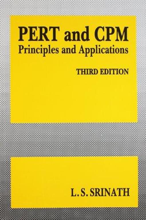 Pert and CPM Principles and Applications 3rd Edition