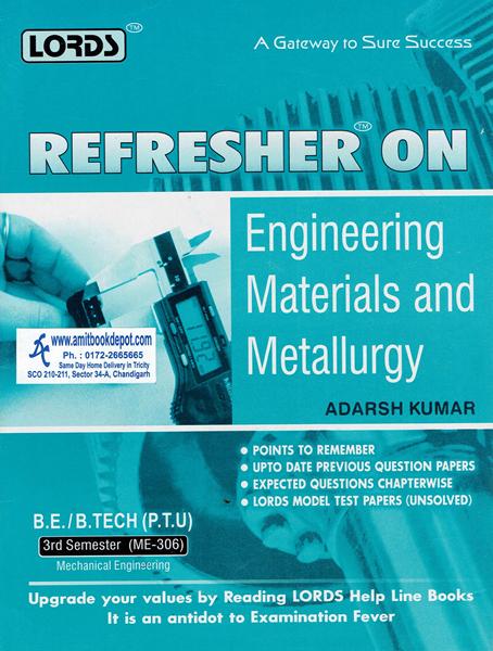 Lords Refresher on Engineering Materials And Metallurgy ME 3rd Sem (ME 306) PTU (NEW)