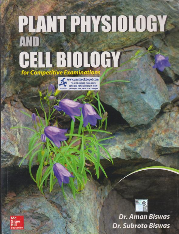 Plant Physiology and Cell Biology for Competitive Examinations