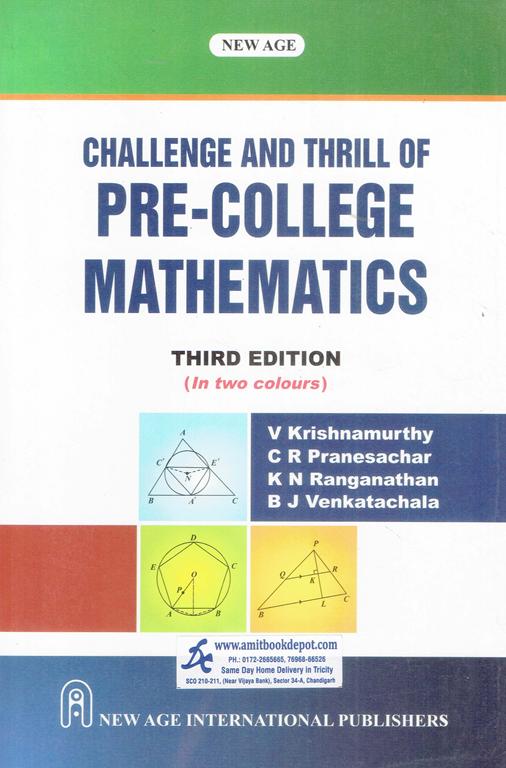 Challenge and Thrill of Pre-College Mathematics 4th Edition