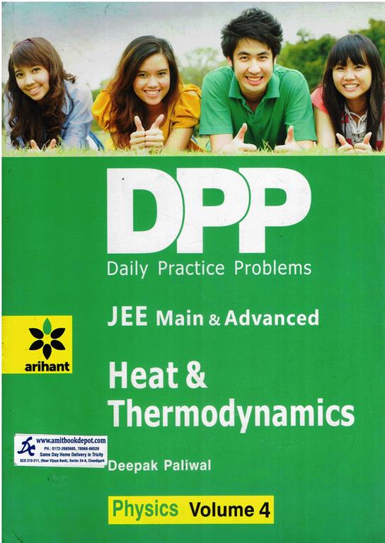 DPP Physics Vol 4 Heat and Thermodynamics for JEE Main and Advanced