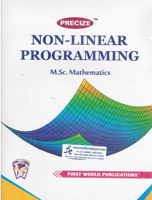 Precize Non Linear Programming for MSc Mathematics Panjab University