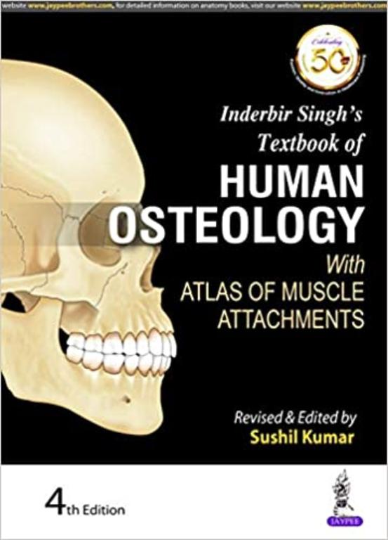 Inderbir Singh Texbook Of Human Osteology