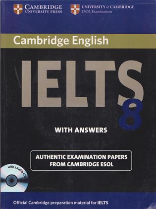 IELTS 8 With Answers Cambridge English (NEW)