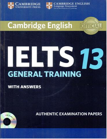 IELTS 13 General Training with Answers Cambridge English (NEW)