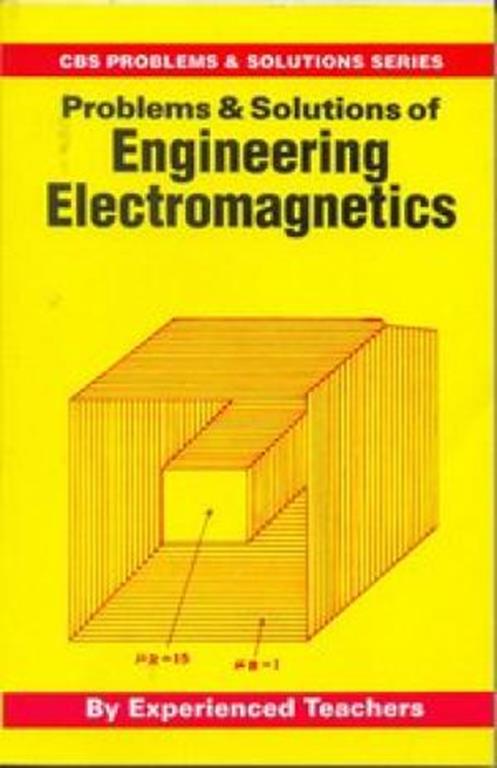 Problems and Solutions of Engineering Electromagnetics (NEW)