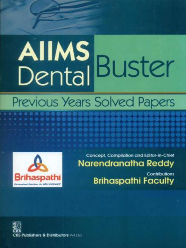 AIIMS Dental Buster Previous Years Solved Papers