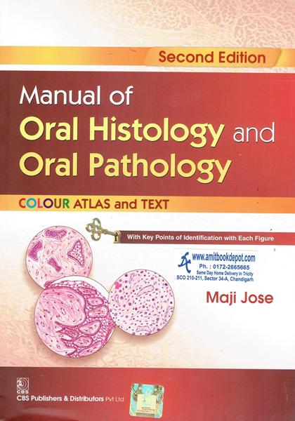 Manual of Oral Histology and Oral Pathology