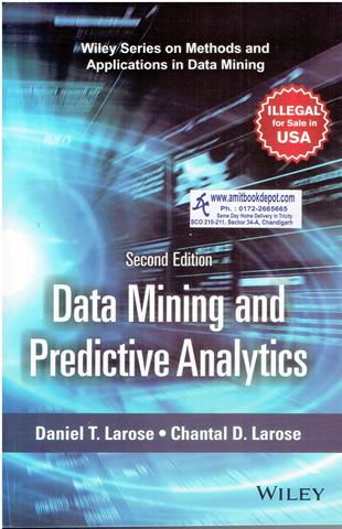 Data Mining and Predictive Analytics 2nd Edition (NEW)