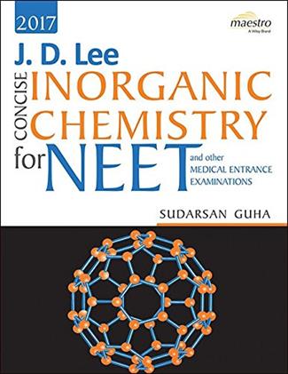 Concise Inorganic Chemistry For NEET And Other Medical Entrance Examinations