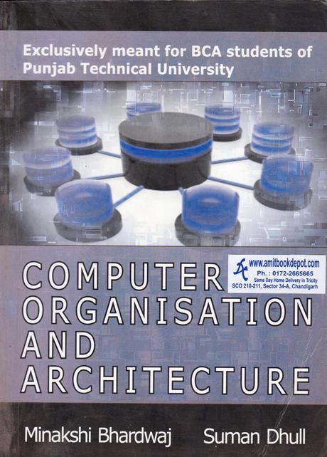 Computer Organisation and Architecture for BCA PTU (NEW)