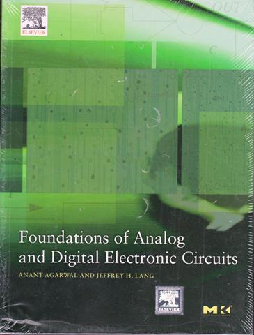 Foundations of Analog and Digital Electronics Circuits (NEW)