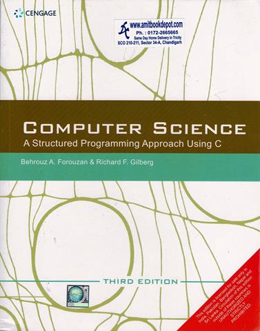 Computer Science  A Structured Programming Approach Using C (NEW)