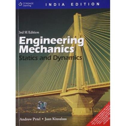 Engineering Mechanics Statics and Dynamics SI 3rd Edition