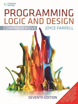 Programming Logic and Design Comprehensive 7th Edition (NEW)