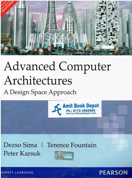 Advanced Computer Architectures A Design Space Approach