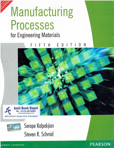 Manufacturing Processes for Engineering Materials