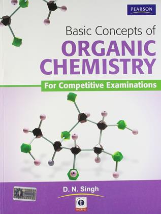 Basic Concepts Of Organic Chemistry For Competitive Examinations