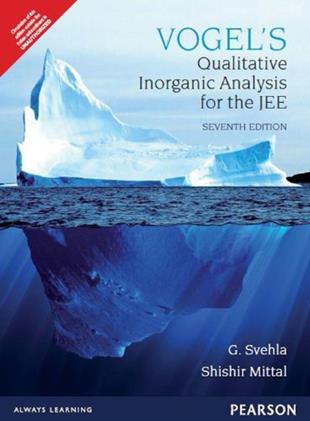 Vogels Qualitative Inorganic Analysis for the JEE