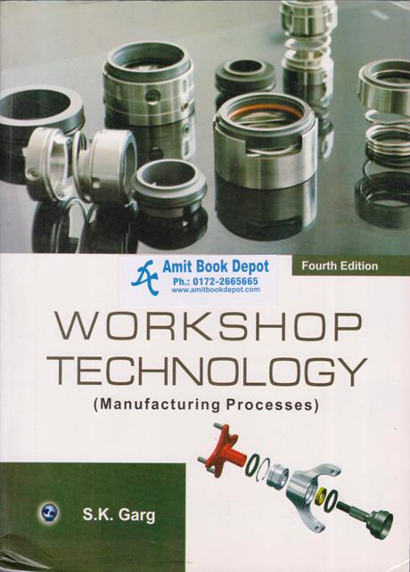 Workshop Technology - Manufacturing Process